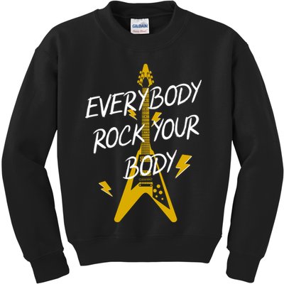 Everybody Rock Your Body Kids Sweatshirt