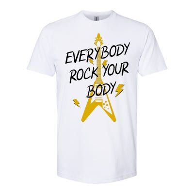 Everybody Rock Your Body Softstyle CVC T-Shirt