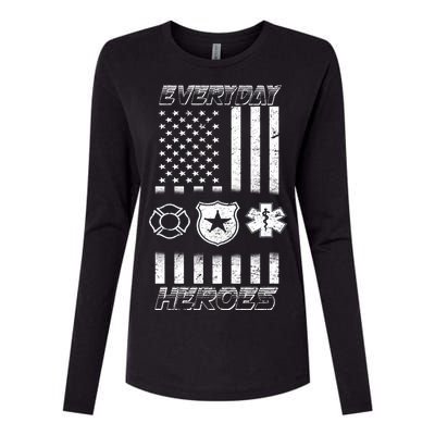 Everyday Heroes Firefighters  EMT Police Womens Cotton Relaxed Long Sleeve T-Shirt