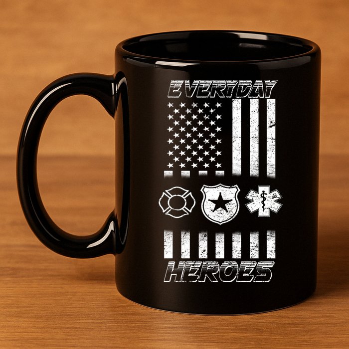 Everyday Heroes Firefighters  EMT Police 11oz C Handle Ceramic Mug