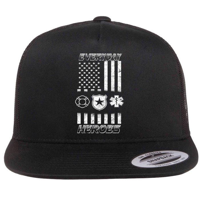 Everyday Heroes Firefighters  EMT Police Flatbill Hat
