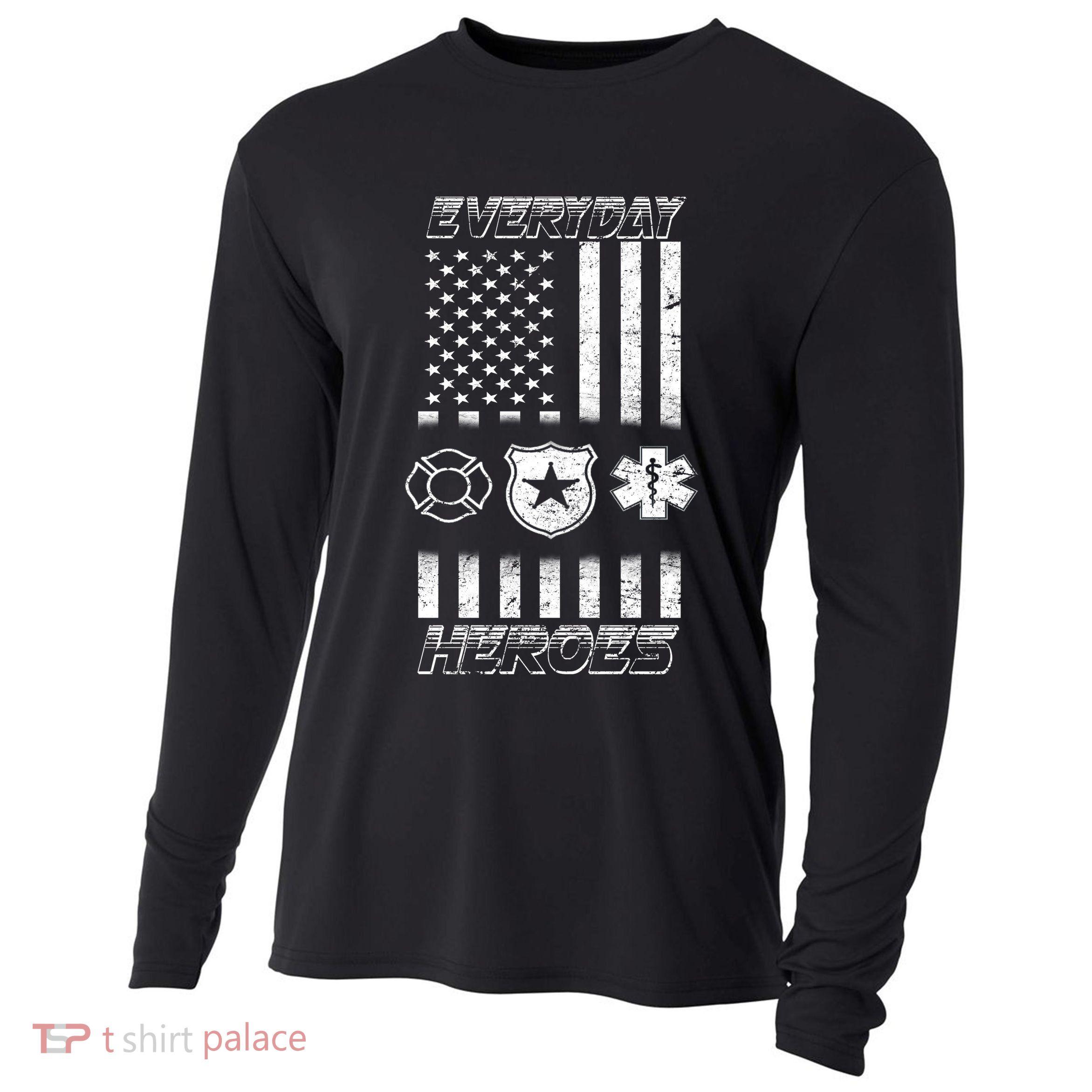 Everyday Heroes Firefighters  EMT Police Cooling Performance Long Sleeve Crew