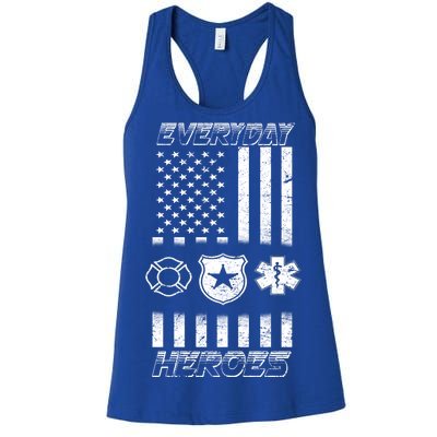 Everyday Heroes Firefighters  EMT Police Women's Racerback Tank