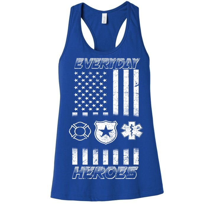 Everyday Heroes Firefighters  EMT Police Women's Racerback Tank