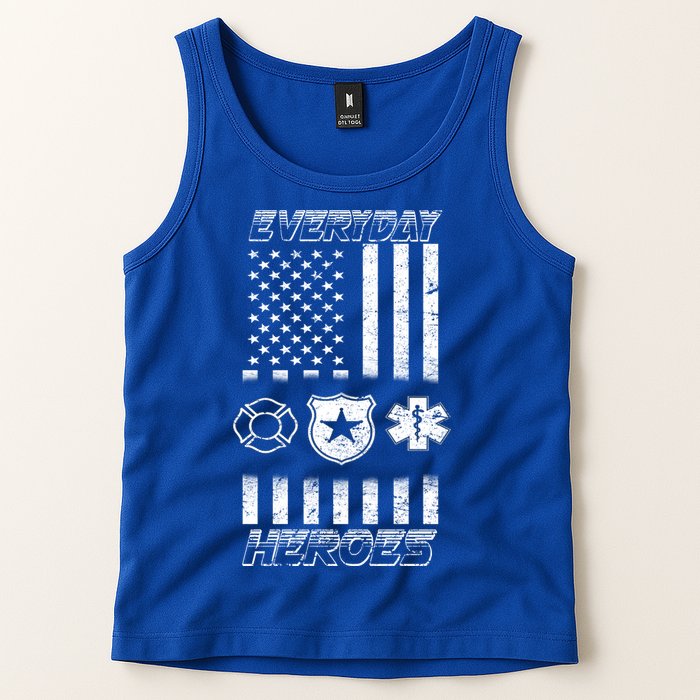 Everyday Heroes Firefighters  EMT Police Tank Top