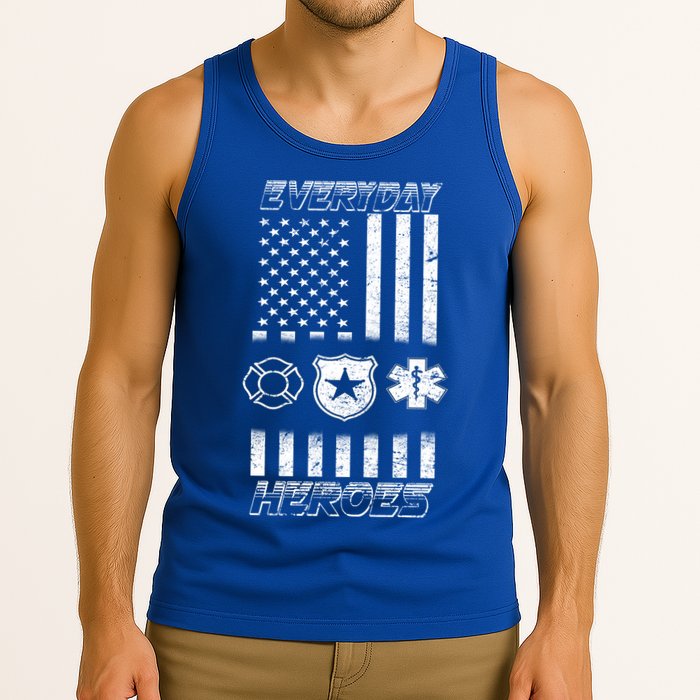 Everyday Heroes Firefighters  EMT Police Tank Top