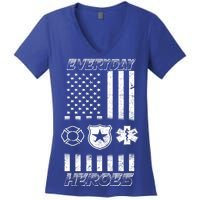 Everyday Heroes Firefighters  EMT Police Women's V-Neck T-Shirt