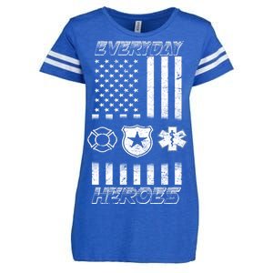 Everyday Heroes Firefighters  EMT Police Enza Ladies Jersey Football T-Shirt