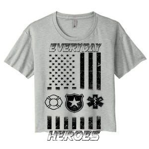 Everyday Heroes Firefighters  EMT Police Women's Crop Top Tee