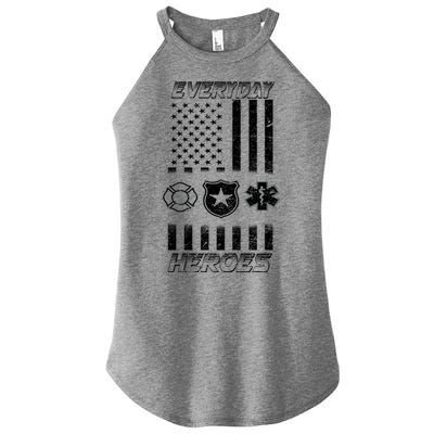 Everyday Heroes Firefighters  EMT Police Women's Perfect Tri Rocker Tank