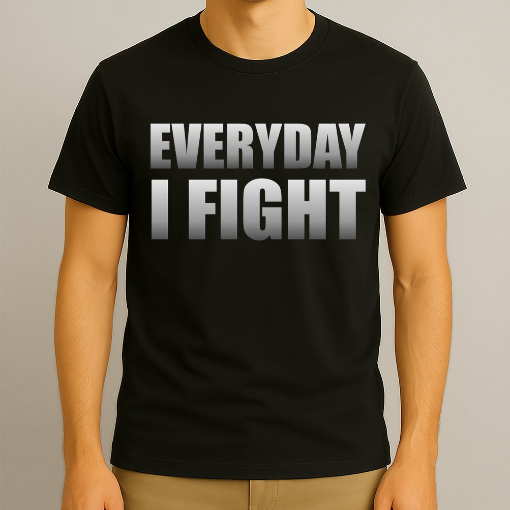 Everyday I Fight Cancer Tribute T-Shirt