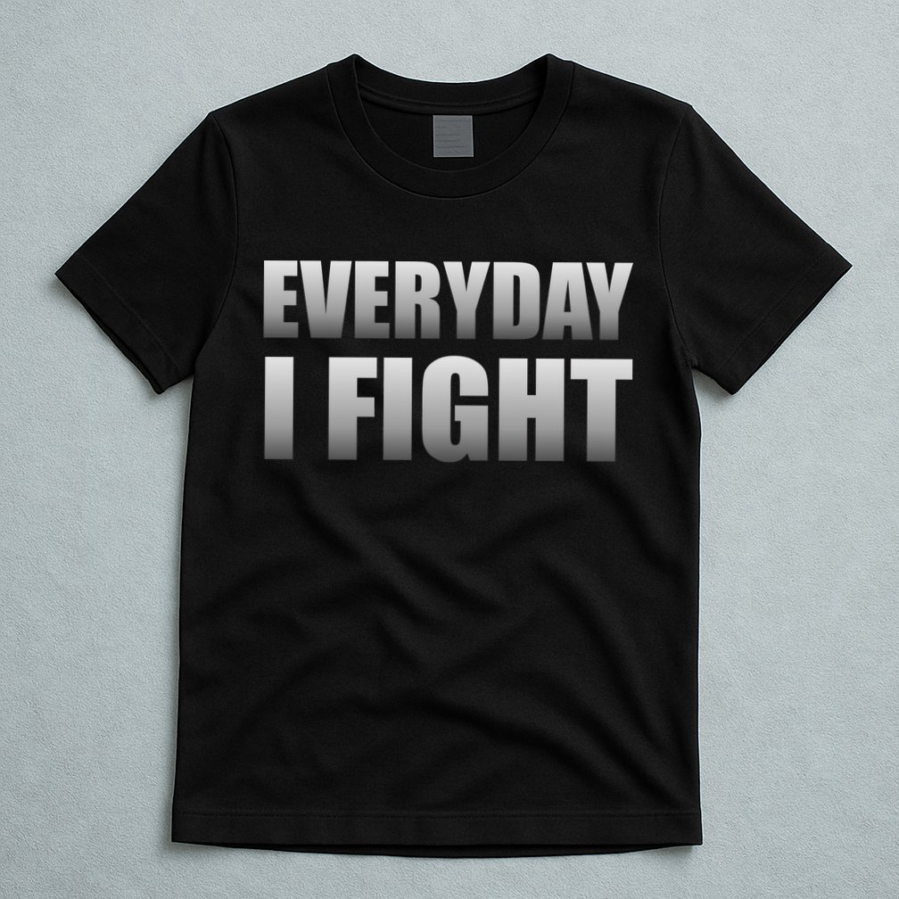 Everyday I Fight Cancer Tribute T-Shirt