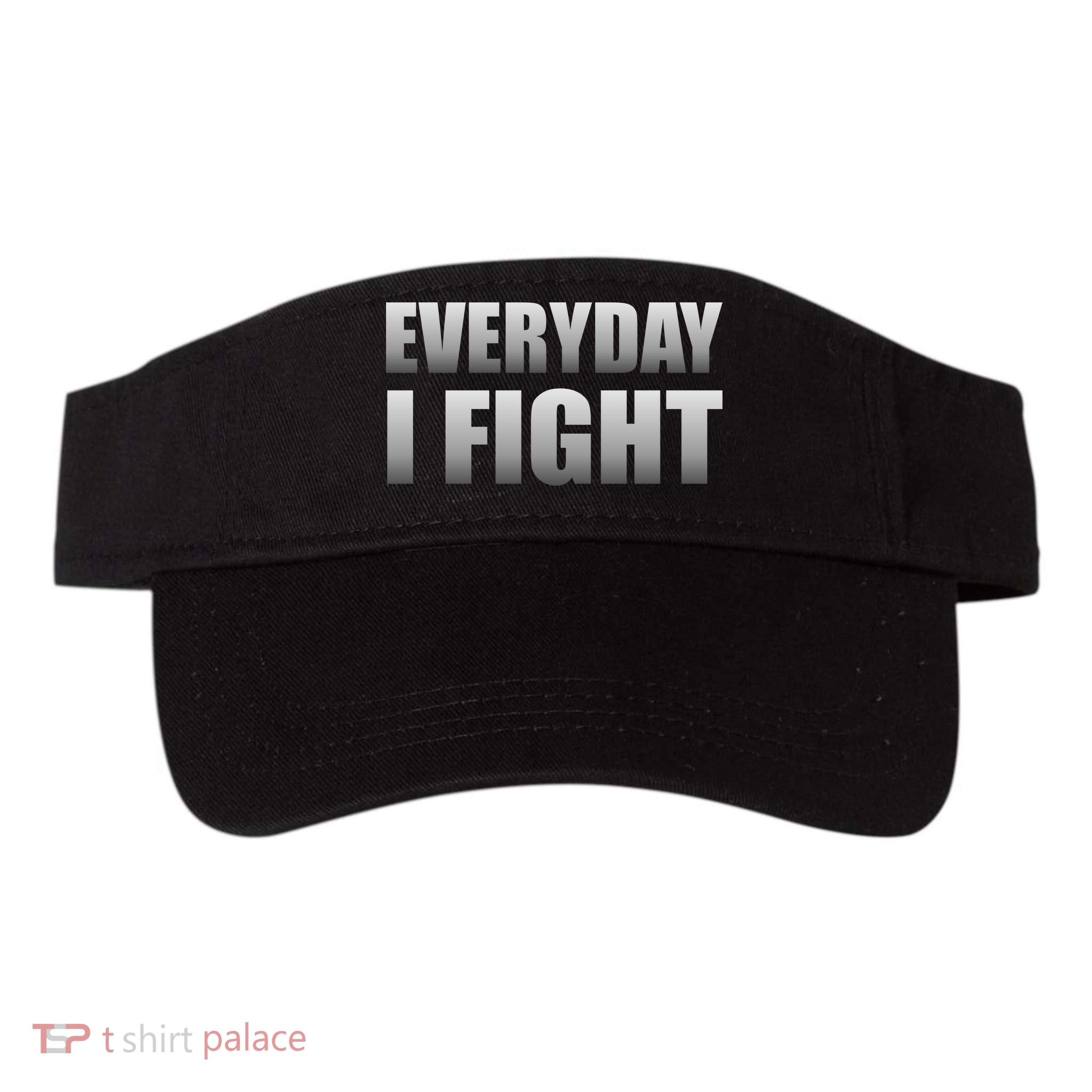 Everyday I Fight Cancer Tribute Visor