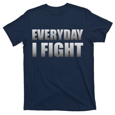 Everyday I Fight Cancer Tribute T-Shirt