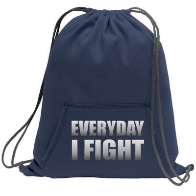 Everyday I Fight Cancer Tribute Sweatshirt Cinch Pack Bag