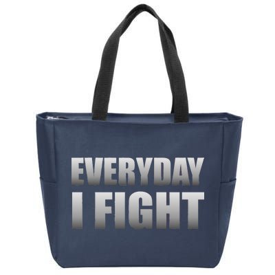 Everyday I Fight Cancer Tribute Zip Tote Bag