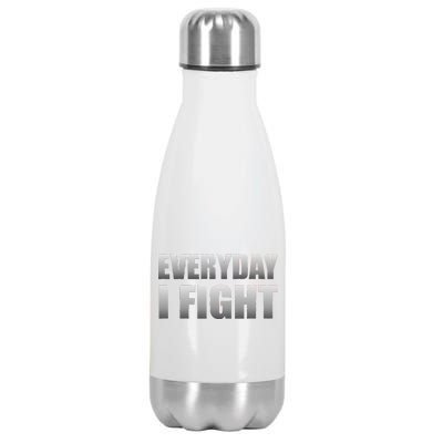 Everyday I Fight Cancer Tribute Stainless Steel Insulated Water Bottle