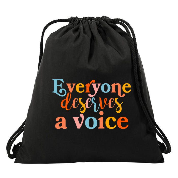 Everyone Deserves A Voice Drawstring Bag