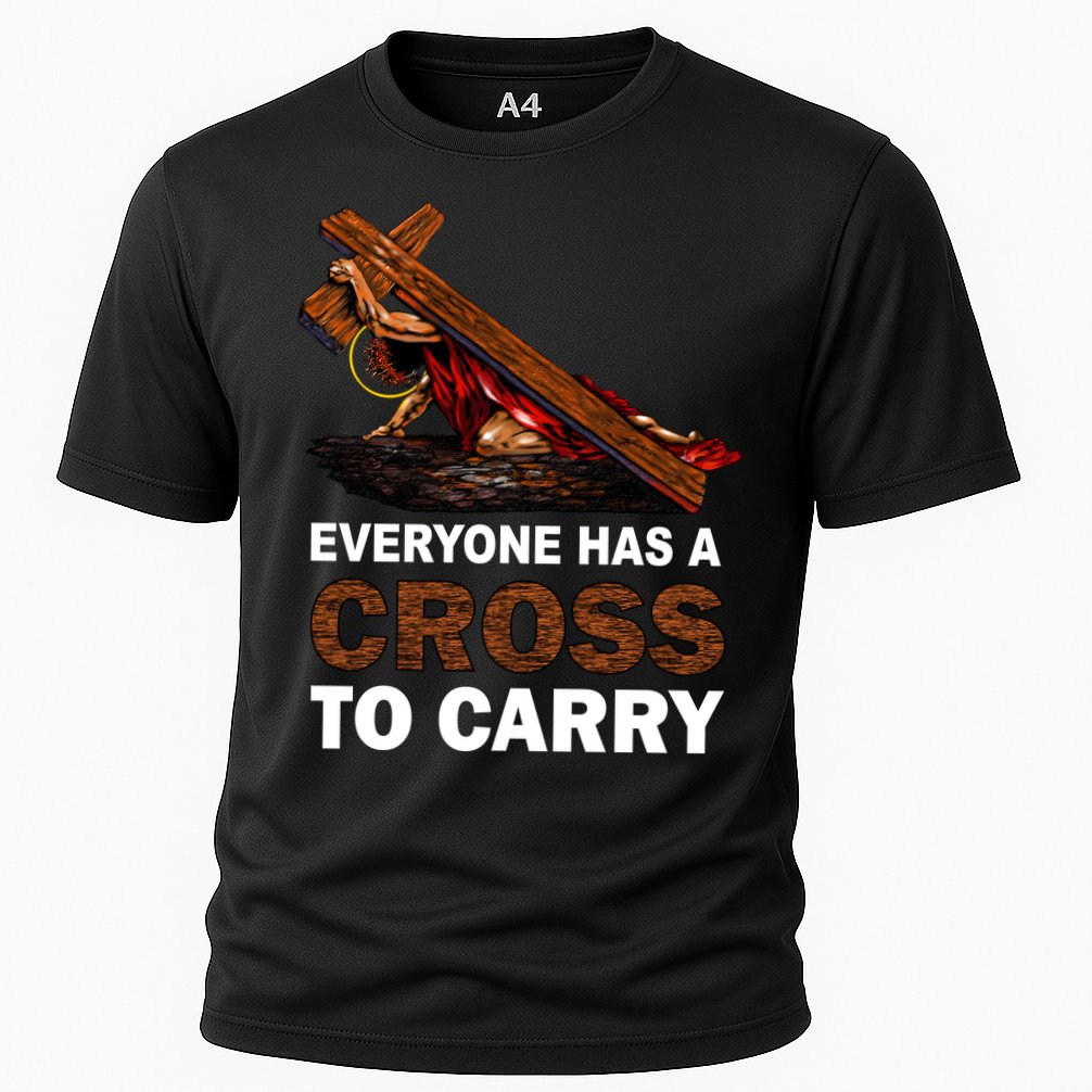 Everyone Has A Cross To Carry Jesus Performance Shirt