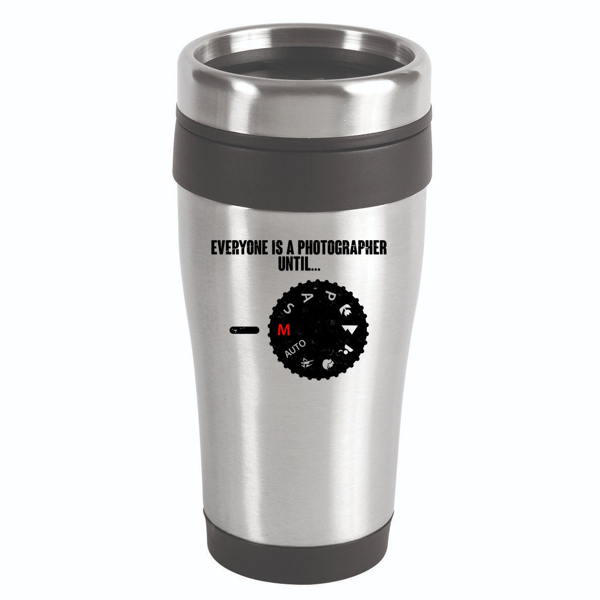 Everyone Is A Photographer Until 16oz Travel Tumbler