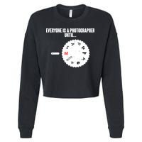 Everyone Is A Photographer Until Cropped Pullover Crew