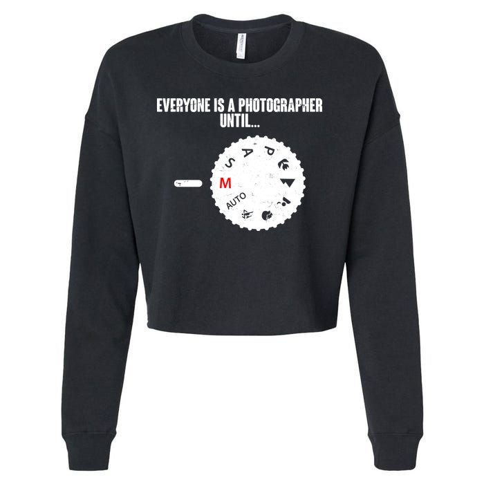 Everyone Is A Photographer Until Cropped Pullover Crew