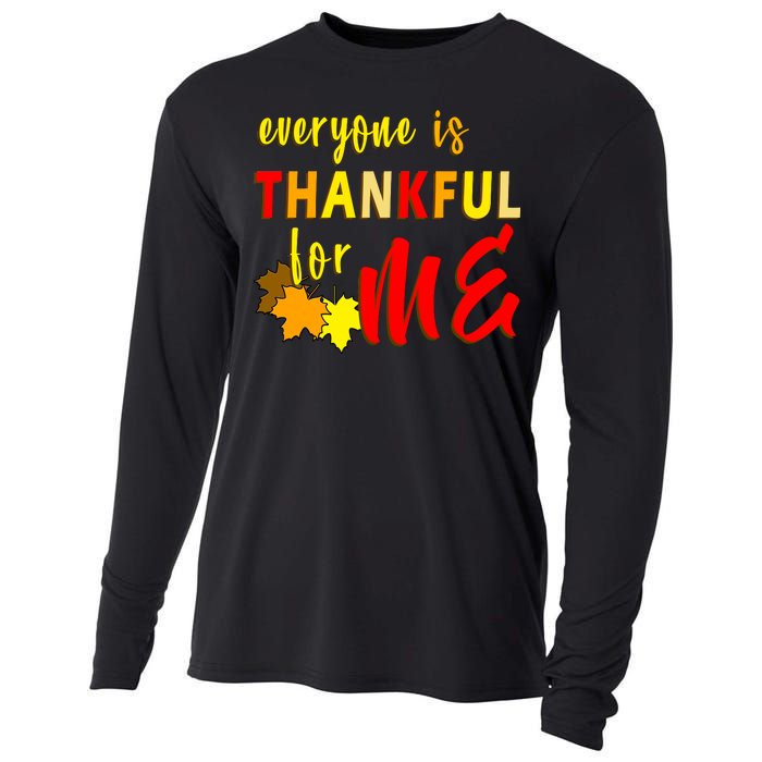 Everyone Is Thankful For Me Cooling Performance Long Sleeve Crew