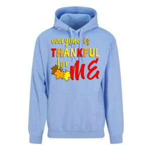 Everyone Is Thankful For Me Unisex Surf Hoodie