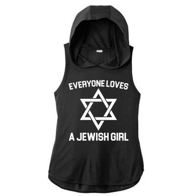 Everyone Loves a Jewish Girl Ladies PosiCharge Tri-Blend Wicking Draft Hoodie Tank