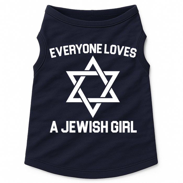 Everyone Loves a Jewish Girl Doggie Tank