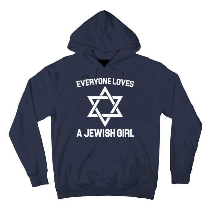 Everyone Loves a Jewish Girl Tall Hoodie