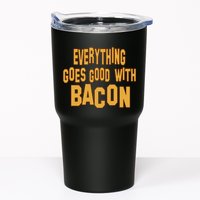 Everything Goes Good With Bacon Tumbler