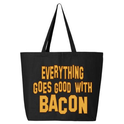 Everything Goes Good With Bacon 25L Jumbo Tote
