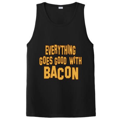 Everything Goes Good With Bacon PosiCharge Competitor Tank