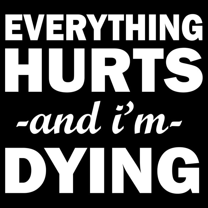 Everything Hurts And I'm Dying Performance Shirt