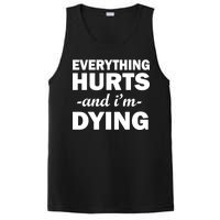 Everything Hurts And I'm Dying PosiCharge Competitor Tank