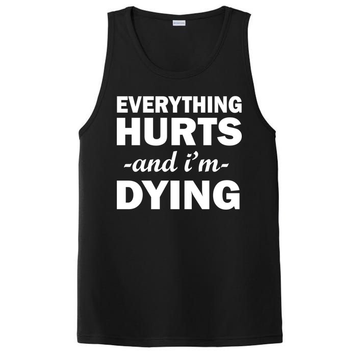 Everything Hurts And I'm Dying PosiCharge Competitor Tank