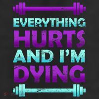 Everything Hurts And I'm Dying Exercise 11oz C Handle Ceramic Mug