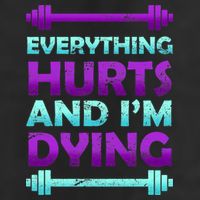 Everything Hurts And I'm Dying Exercise 15oz Campfire Ceramic Mug
