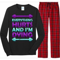 Everything Hurts And I'm Dying Exercise Long Sleeve Pajama Set