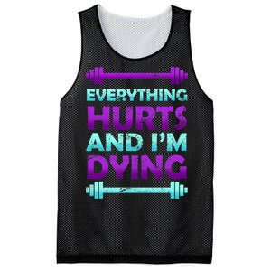 Everything Hurts And I'm Dying Exercise Mesh Reversible Basketball Jersey Tank