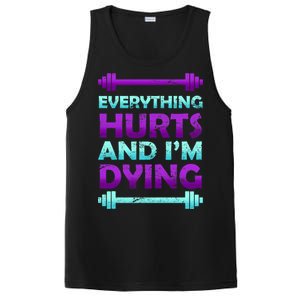 Everything Hurts And I'm Dying Exercise PosiCharge Competitor Tank