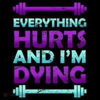 Everything Hurts And I'm Dying Exercise Women's V-Neck T-Shirt