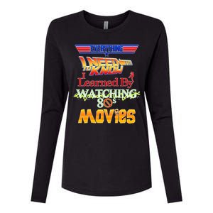 Everything I Need To Know - 80s Movies Womens Cotton Relaxed Long Sleeve T-Shirt