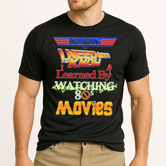 Everything I Need To Know - 80s Movies Cooling Performance Crew T-Shirt