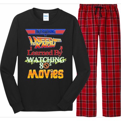 Everything I Need To Know - 80s Movies Long Sleeve Pajama Set