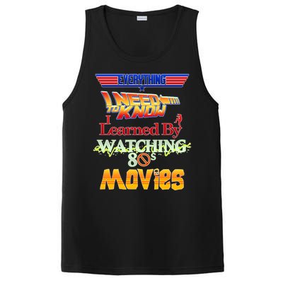 Everything I Need To Know - 80s Movies PosiCharge Competitor Tank