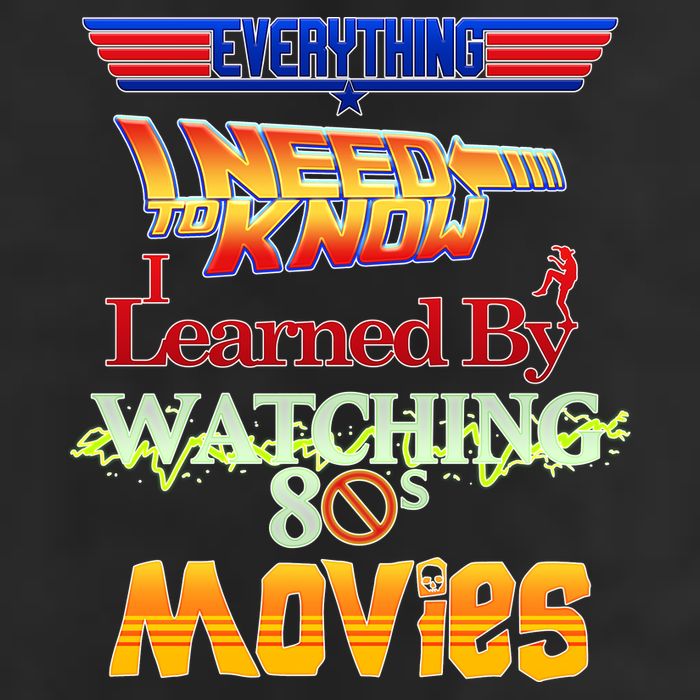 Everything I Need To Know - 80s Movies Golf Towel