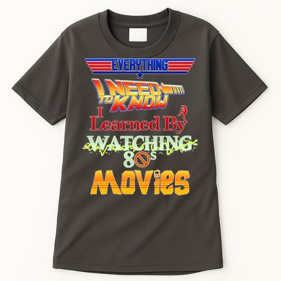 Everything I Need To Know - 80s Movies Tall T-Shirt
