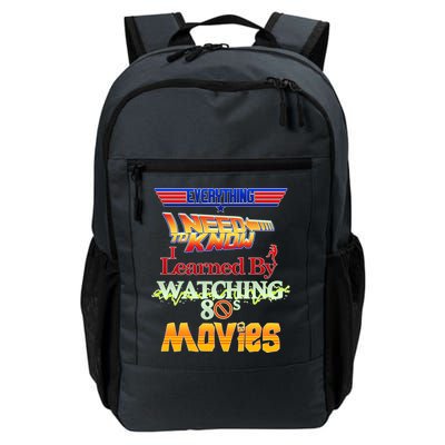 Everything I Need To Know - 80s Movies Backpack